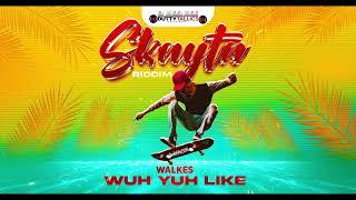 Walkes - Wuh Yuh Like(Skayta Riddim) Crop Over 2024