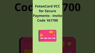 FotonCard VCC for Secure Payments - Invite Code 161700