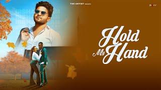 Hold My Hand - Irshad Alam feat Philimon Mbwilo | Thisizhashtag | Mehmi Creation | The Artist 2021