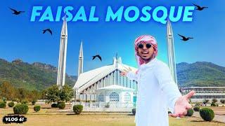 Inside the most beautiful mosque of Pakistan  | FAISAL MOSQUE | ISLAMABAD | Vlog 61