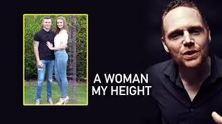 Bill Burr - A Woman My Height | MMPC Clips