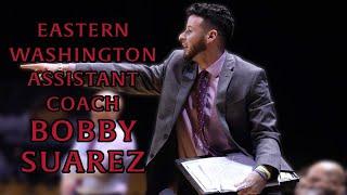 Episode 2: Eastern Washington assistant coach Bobby Suarez