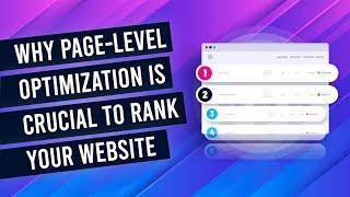 Why Page Level SEO Optimization Is Crucial To Rank Your Website