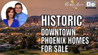 Historic Downtown Phoenix Real Estate for Sale