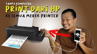 Tutorial Print Dari HP Ke semua Merek Printer, Mudah KOK!