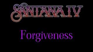 Santana IV - Forgiveness   Video by: EddieA