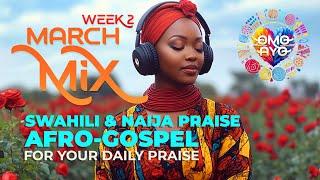 AfroGospel Songs Mix Inspiration For Your Faith