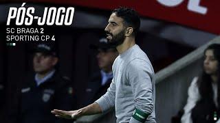 Pós-jogo | Liga Portugal Betclic: SC Braga 2-4 Sporting CP