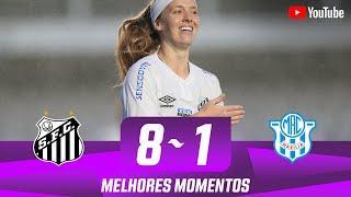 SANTOS 8 X 1 MARÍLIA | MELHORES MOMENTOS | 2ª RODADA | PAULISTÃO FEMININO