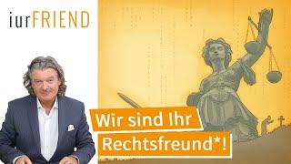 iurFRIEND ist Ihr Rechtsfreund*!