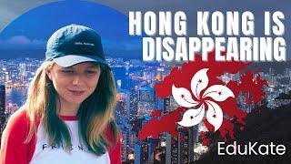 HONG KONG IS DISAPPEARING