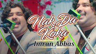 Nak Da Koka | Imran Abbas | ( Live Video ) | Ishfaq HD.4k Movies Official