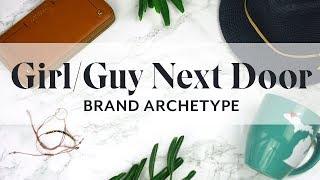 Girl / Guy Next Door Brand Archetype