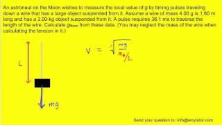 An astronaut on the moon wishes to measure