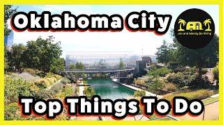 Top Things to Do While Visiting Oklahoma City, Oklahoma