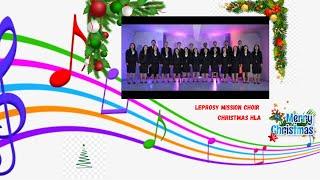 Leprosy Mission Choir Christmas Hla Full Album || Leprosy Mission Choir