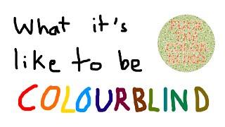 What it's like to be Colourblind