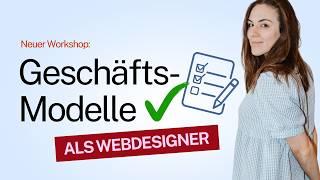 Ankündigung: Neuer Workshop zu top Webdesign-Geschäftsmodellen