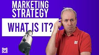 What is a Marketing Strategy?