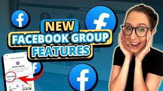 Your Facebook Group WON'T Grow If You Don't Use THESE New Features