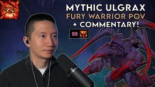 Mythic Ulgrax - Fury Warrior PoV + Commentary