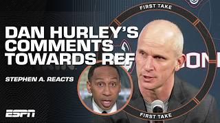 DON'T YOU APOLOGIZE ONE BIT! ️ Stephen A. reacts to Dan Hurley's comments towards ref | First Take