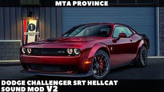 Dodge Challenger SRT Hellcat Sound mod v2 [MTA Province]