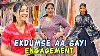 Ekdumse aa Gayi Engagement 