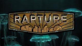 Rapture: A "BioShock" Story - The Wildfires Projekt ft. Outline in Color