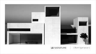 LG SIGNATURE  Refrigerator