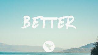 ZAYN - Better (Lyrics)