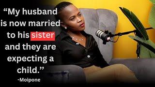 Moipone ON being betrayed by her husband and sister inlaw