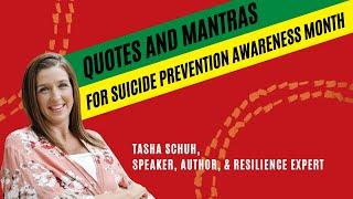 Quotes and Mantras for Suicide Prevention Awareness Month