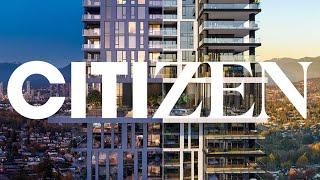 Citizen by Anthem in Burnaby / The Secrets of Metrotown