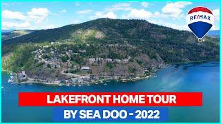 Tour Okanagan Lakeshore Property for Sale by Sea Doo -  2022 Edition