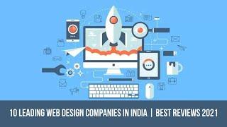 Top 10 Web Development Companies To Hire in India in 2021!