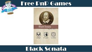 Free PnP Games: Black Sonata Overview