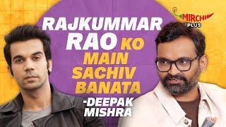 Rajkummar Rao ko Main Sachiv Banata" Says Panchayat Director | Deepak Mishra | Neena Gupta