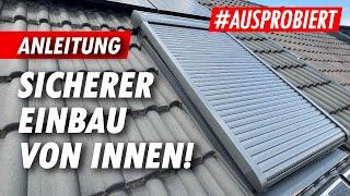 VELUX Solar-Rollladen Einbau  SICHERE Montage von INNEN