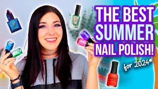 My FAVORITE Summer 2024 Nail Polish Picks! || KELLI MARISSA