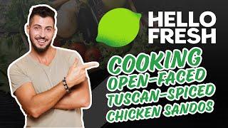 HelloFresh Review 2023️ Open Faced Tuscan Spiced Chicken Sandos | DON'T ORDER BEFORE THIS 