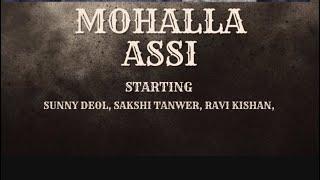 MOHALLA ASSI Full Movie 2018 | Sunny Deol, Sakshi Tanwer, Ravi Kishan, Mukesh |