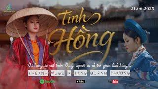 Tình Hồng - Theanh Wuge x Tăng Quỳnh Thương || OFFICIAL MUSIC VIDEO