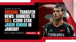 Arsenal Transfer News: Gunners to sell €20m star Jakub Kiwior in January