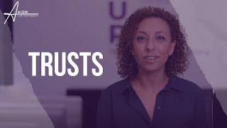 What are trusts | the basics of trusts