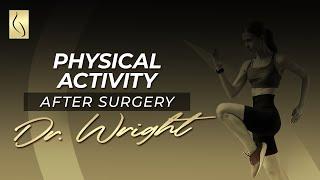 Physical activity & Sex after Plastic Surgery By Dr. Wright At Mia Aesthetics