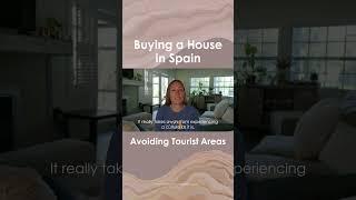 Avoiding Tourist Areas in Spain for Real Estate #Spain #realestate