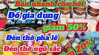  giảm giá mạnh 50% các sản phẩm, Đèn thờ pha lê, đèn thờ ngũ sắc, võng dù nhật và đồ gia dụng