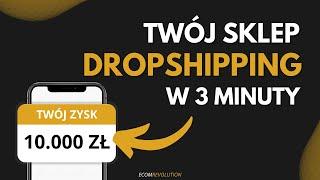 Jak założyć sklep dropshipping?  *w 3 minuty*