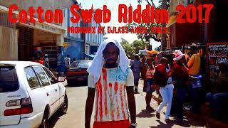 Cotton Swab Riddim Mix (Full) Feat. PopCaan, Dre Island, Bugle, Gappy Ranks, IOctane (NOV. 2017)